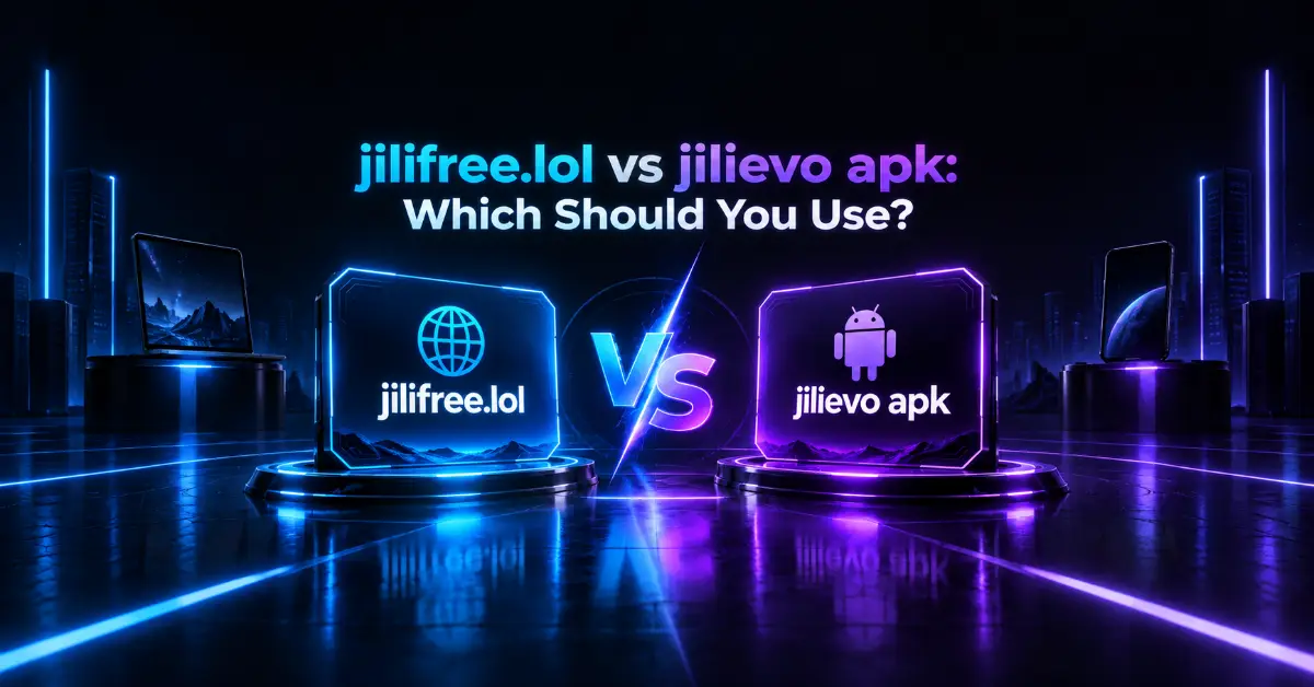 jilifree.lol vs jilievo apk: Which Should You Use?