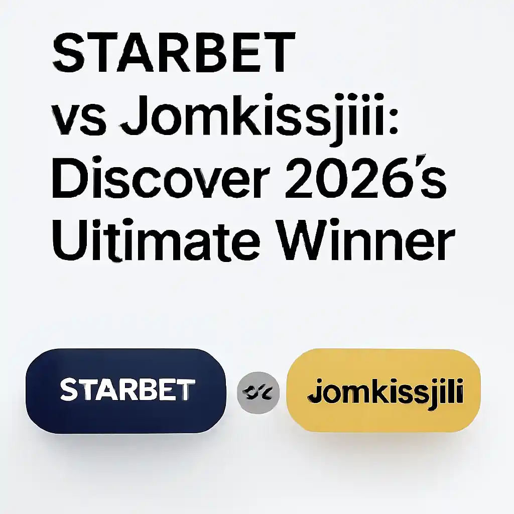 STARBET vs Jomkissjili: Discover 2026's Ultimate Winner