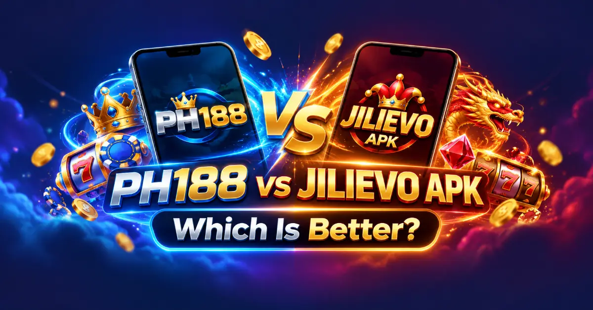 PH188 vs jilievo apk: Which Is Better?